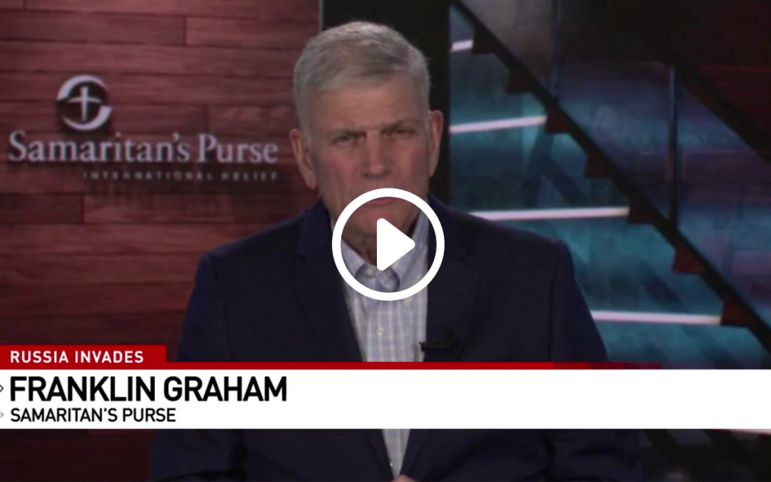 Franklin Graham WLOS Interview on Samaritan’s Purse Responding to Ukraine Crisis